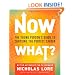 Now What?: The Young Person's Guide to Choosing the Perfect Career