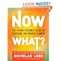Now What?: The Young Person's Guide to Choosing the Perfect Career