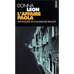 L'Affaire Paola : Une enqu�te du commissaire Brunetti