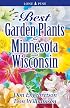 Best Garden Plants for Minnesota and Wisconsin (Best Garden Plants For...)