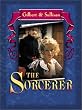 Gilbert & Sullivan: The Sorcerer