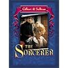 Gilbert & Sullivan: The Sorcerer