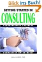 Getting Started in Consulting
