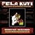 Roforofo Fight/Fela Singles