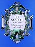 Six Masses in Full Score
