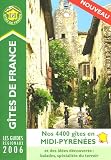 Gites Du Midi Pyrenees (Les Gites De France)