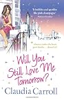 Will You Still Love Me Tomorrow?