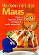 Backen mit der Maus