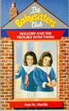 Books : Mallory and the Trouble W - 21 (Babysitters Club)