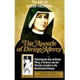 The Life of Sister Faustina: The Apostle of Divine Mercy
