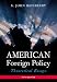 Book American Foreign Policy: Theoretical Essays (5th Edition)