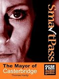 Review   / The Mayor of Casterbridge Student Edition SmartPass Audio Education Study Guide