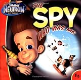 Books : The Spy Who Was Me (Adventures of Jimmy Neutron Boy Genius 8x8)