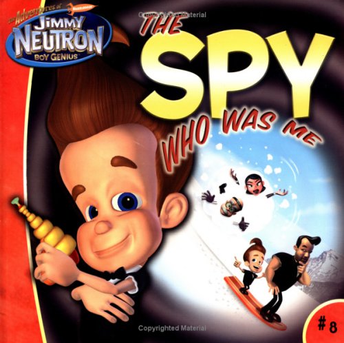 Buy The Spy Who Was Me (Adventures of Jimmy Neutron Boy Genius 8x8) online at Discounted New and Used prices. Delivered to your door with Off-The-Bookshelf.