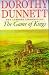 The Game of Kings: The Lymond Chronicles