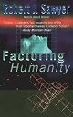 Factoring Humanity