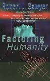 Factoring Humanity