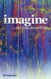 Imagine the Fully Devoted Life