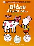 Didou dessine-moi... la ferme