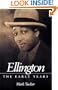 Ellington: THE EARLY YEARS (Music in American Life)