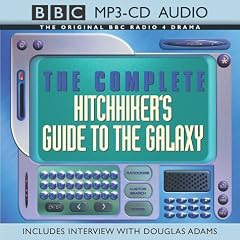 The Complete Hitchhiker's Guide to the Galaxy: Radio Show