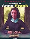 The Diary of Anne Frank: The Play (Dramascripts)
