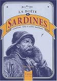 Livres Recette de Amuse-gueules - Petits-fours - Tapas - La boîte à sardines : Escabèche, tapas et autres sardinades