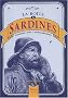 La bo�te � sardines : Escab�che, tapas et autres sardinades
