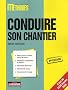 Conduire son chantier