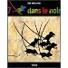 7 souris dans le noir