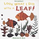 Look What I Did With A Leaf