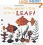 Look What I Did with a Leaf! (Naturecraft)