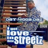 I Got Love in These Streetz