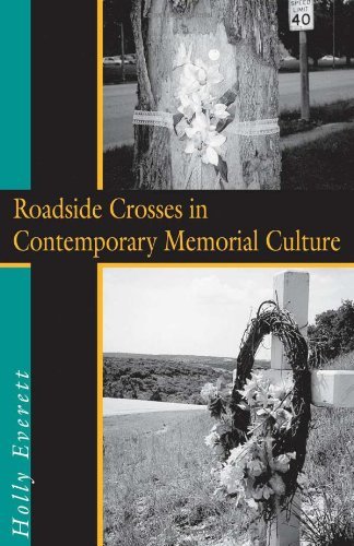 Roadside Crosses in Contemporary Memorial Culture