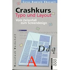 Crashkurs Typo und Layout. Vom Zeilenfall zum Screendesign.