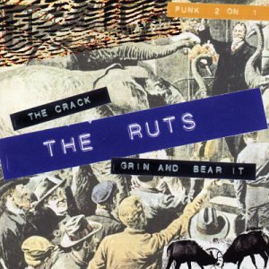 Ruts - The Crack/Grin and Bear It - Zortam Music