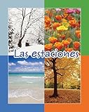 Las estaciones (Facil De Leer/ Easy Readers) (Spanish Edition) (Facil de Leer: Level E)