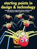 Starting Points in Design and Technology (Belair - A World of Display)