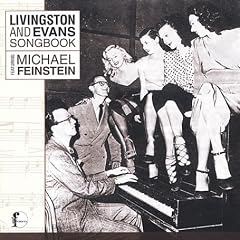 Livingston And Evans Songbook Featuring Michael Feinstein