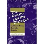 The Dream and the Dialogue: Adrienne Rich's Feminist Poetics book cover