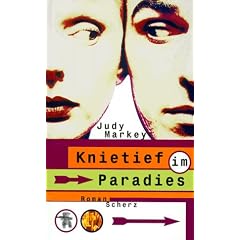 Knietief im Paradies