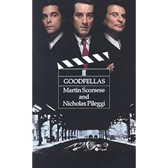 GoodFellas (Based on the Book "Wiseguy" By Nicholas Pileggi)