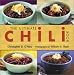 The Ultimate Chili Book: A Connoisseur's Guide to Gourmet Recipes and the Perfect Four-Alarm Bowl