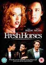 Fresh Horses [1988]