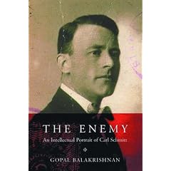 The Enemy: An Intellectual Portrait of Carl Schmitt