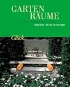 Garten-R&auml;ume. Stein, Holz, Metall und Keramik kreativ verwenden.