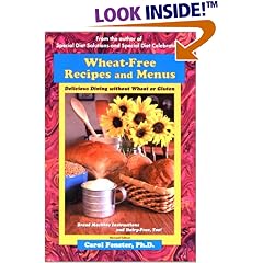 Wheat-Free Recipes & Menus : Delicious Dining Without Wheat or Gluten