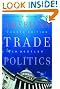 American Trade Politics, Fourth Edition