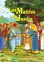 Les Maîtres du jardin