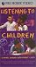 Listening To Children [VHS]